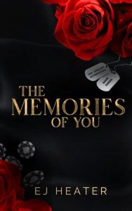 The Memories Of You by EJ Heater EPUB & PDF