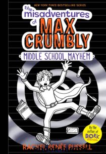 The Misadventures of Max Crumbly 2 by Rachel Renée Russell EPUB & PDF