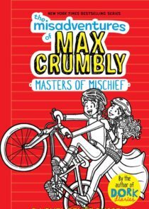 The Misadventures of Max Crumbly 3 by Rachel Renée Russell EPUB & PDF