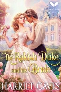 The Rakish Duke and His Bride by Harriet Caves EPUB & PDF