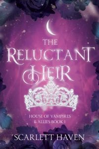 The Reluctant Heir by Scarlett Haven EPUB & PDF