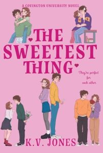 The Sweetest Thing by K.V. Jones EPUB & PDF