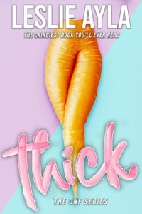 Thick by Leslie Ayla EPUB & PDF