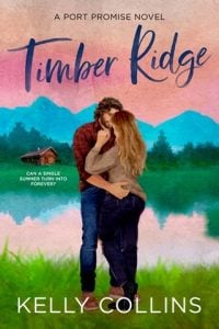 Timber Ridge (Port Promise #1) by Kelly Collins EPUB & PDF