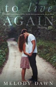 To Live Again by Melody Dawn EPUB & PDF