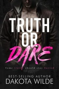 Truth or Dare by Dakota Wilde EPUB & PDF