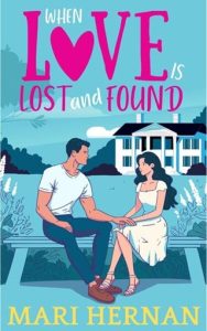 When Love Is Lost and Found by Mari Hernan EPUB & PDF