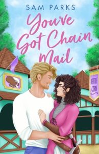 You’ve Got Chain Mail by Sam Parks EPUB & PDF