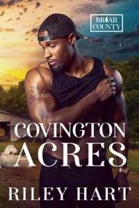 Covington Acres (Briar County #4) by Riley Hart EPUB & PDF