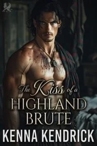 The Kiss of a Highland Brute (Hearts Aflame: Love in the MacPherson Castle #8) by Kenna Kendrick EPUB & PDF