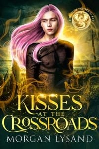 Kisses at the Crossroads (Fortune Favors the Fae) by Morgan Lysand EPUB & PDF