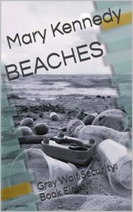 Beaches (Gray Wolf Security #11) by Mary Kennedy EPUB & PDF