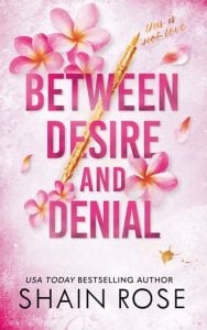 Between Desire and Denial (Hardy Billionaires #4) by Shain Rose EPUB & PDF