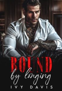 Bound By Longing by Ivy Davis EPUB & PDF