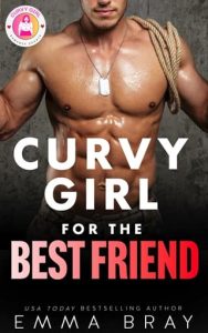 Curvy Girl for the Best Friend by Emma Bray EPUB & PDF