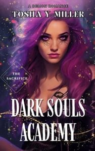 Dark Souls Academy: The Sacrifice by Tosha Y. Miller EPUB & PDF