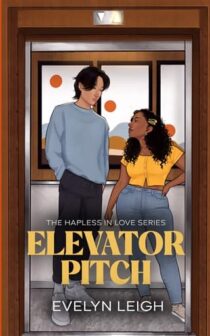 Elevator Pitch by Evelyn Leigh EPUB & PDF