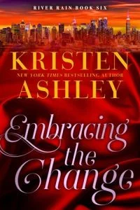 Embracing the Change by Kristen Ashley EPUB & PDF