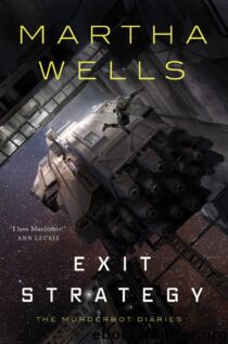 Exit Strategy by Martha Wells EPUB & PDF