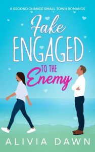 Fake Engaged to the Enemy by Alivia Dawn EPUB & PDF