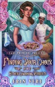 Finding Your Choux and Other Charming Pursuits by Erin Vere EPUB & PDF