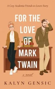 For the Love of Mark Twain by Kalyn Gensic EPUB & PDF