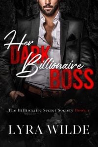 Her Dark Billionaire Boss by Lyra Wilde EPUB & PDF