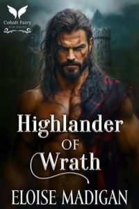 Highlander of Wrath by Eloise Madigan EPUB & PDF