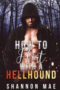 How to Flirt with a Hellhound by Shannon Mae EPUB & PDF