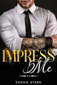 Impress Me by Sophie Stern EPUB & PDF