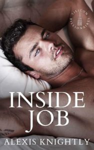 Inside Job (Silicon Billionaires #1) by Alexis Knightly EPUB & PDF