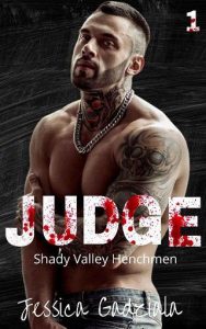 Judge (Shady Valley Henchmen #1) by Jessica Gadziala EPUB & PDF