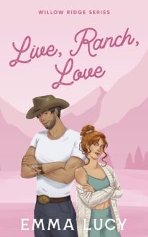 Live, Ranch, Love by Emma Lucy EPUB & PDF