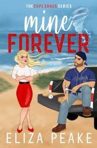 Mine Forever (The Cape Sands #2) by Eliza Peake EPUB & PDF