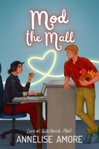 Mod the Mall by Annelise Amore EPUB & PDF