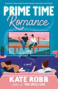 Prime Time Romance by Kate Robb EPUB & PDF