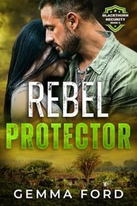 Rebel Protector by Gemma Ford EPUB & PDF