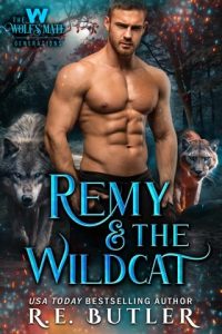 Remy & the Wildcat (The Wolf’s Mate Generations #7) by R. E. Butler EPUB & PDF