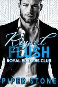 Royal Flush by Piper Stone EPUB & PDF