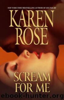 Scream for Me by Karen Rose EPUB & PDF