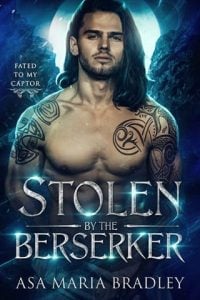 Stolen By the Berserker by Asa Maria Bradley EPUB & PDF