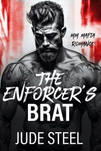 The Enforcer’s Brat by Jude Steel EPUB & PDF