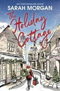 The Holiday Cottage by Sarah Morgan EPUB & PDF