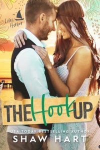 The Hook Up (Lilac Harbor #2 by Shaw Hart EPUB & PDF