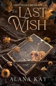 The Last Wish by Alana Kay EPUB & PDF