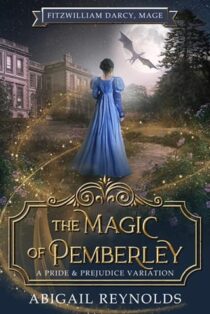 The Magic of Pemberley by Abigail Reynolds EPUB & PDF