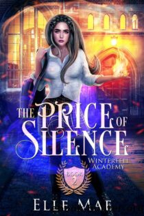 The Price of Silence: Winterfell Academy Book 2 by Elle Mae EPUB & PDF