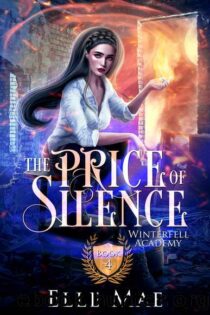 The Price of Silence: Winterfell Academy book 4 by Mae Elle EPUB & PDF