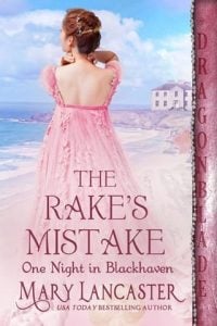 The Rake’s Mistake (One Night in Blackhaven #6) by Mary Lancaster EPUB & PDF