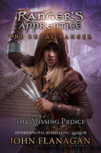 The Royal Ranger by John F. Flanagan EPUB & PDF